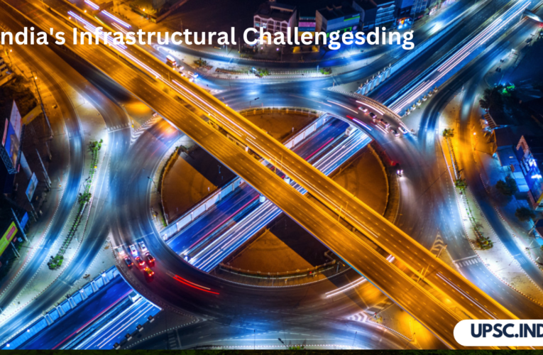 India Infrastructure Challenges